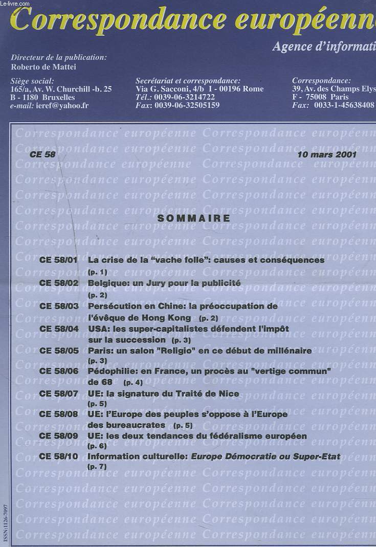 CORRESPONDANCE EUROPEENNE. AGENCE D'INFORMATION. CE 58, LA CRISE DE 