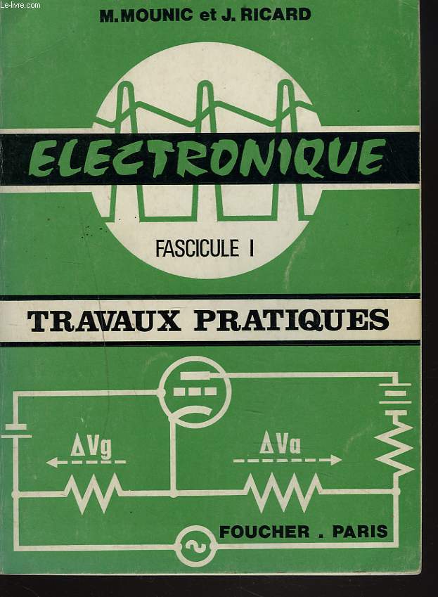 ELECTRONIQUE. FASCICULE I.