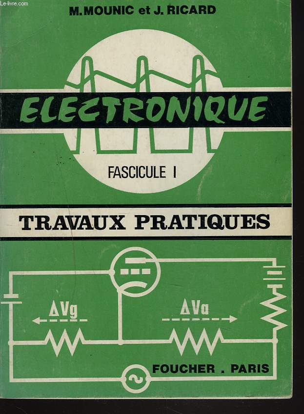 ELECTRONIQUE. FASCICULE I.