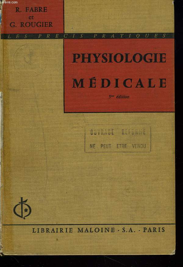 PHYSIOLOGIE MEDICALE. 5e EDITION.