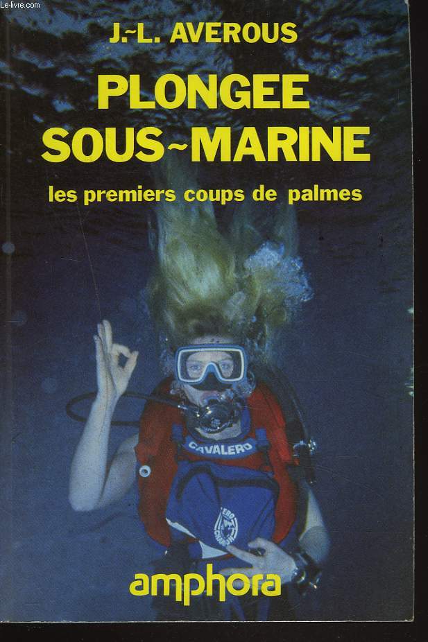 PLONGEE SOUS-MARINE. LES PREMIERS COUPS DE PALME.