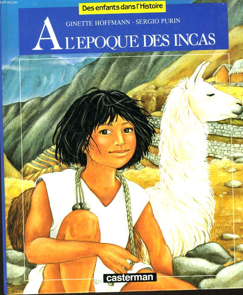 A L'EPOQUE DES INCAS