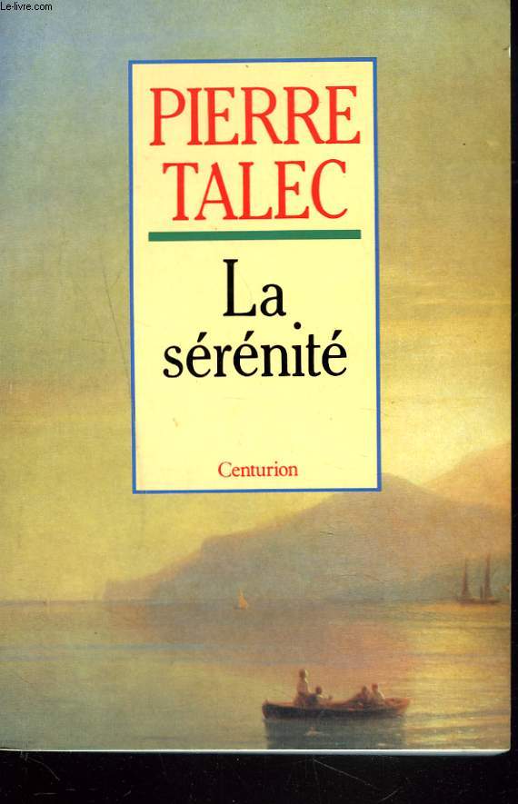 LA SERENITE