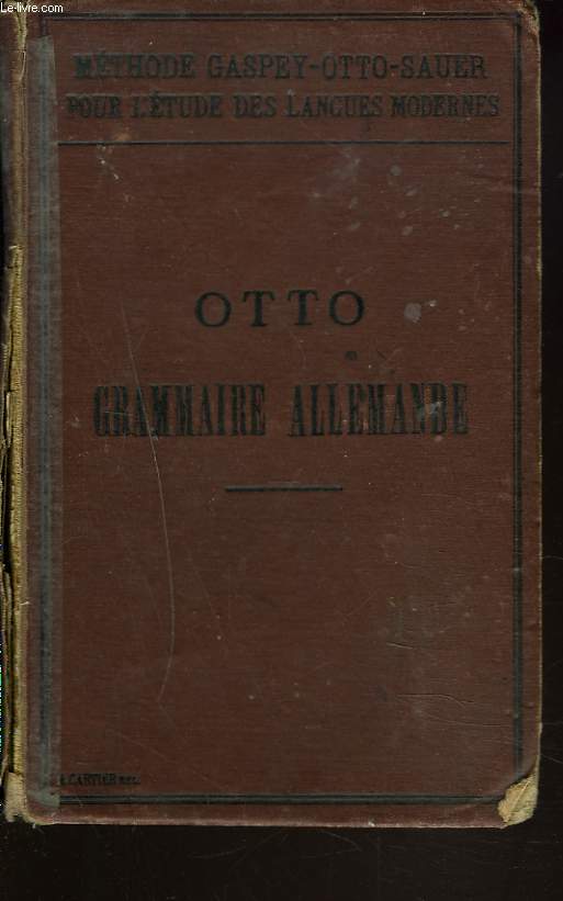 NOUVELLE GRAMMAIRE ALLEMANDE Contenant outre les principales rgles de la langue Allemande des thmes des lectures et des conversations d'aprs une mthode  la fois thorique et pratique.