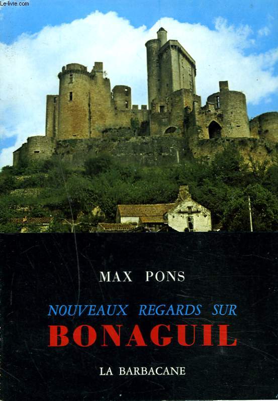 NOUVEAUX REGARDS SUR BONAGUIL