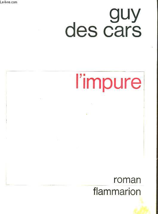 L'IMPURE + ENVOI DE L'AUTEUR