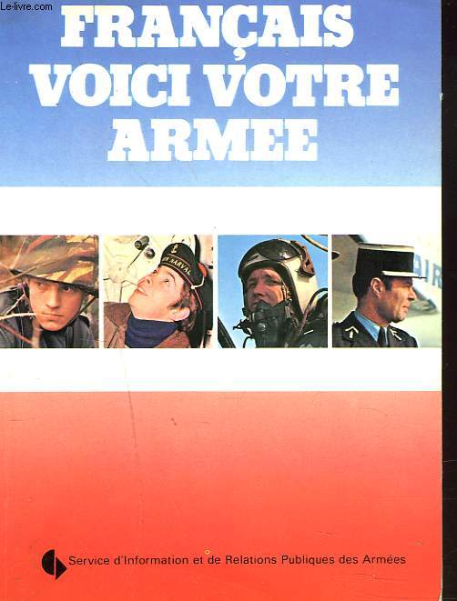 FRANCAIS, VOICI VOTRE ARMEE. TRIMESTRIEL N14, JUILLET 1978.