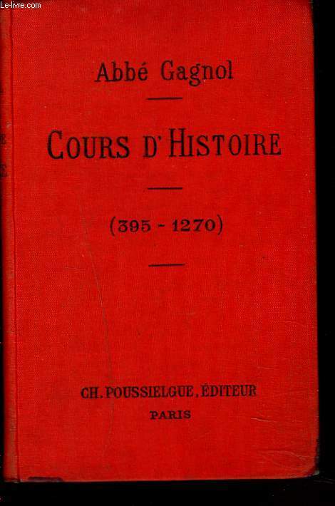 COURS D'HISTOIRE (394-1270)