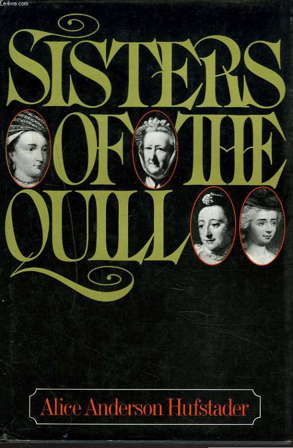 SISTERS OF THE QUILL - ALICE ANDERSON HUFSTADER - 1978 - Afbeelding 1 van 1