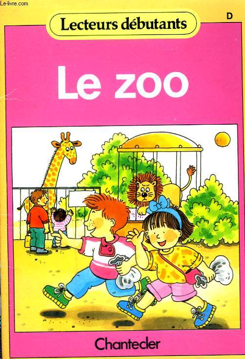 LECTEURS DEBUTANTS. LE ZOO.