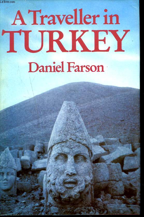 A TRAVELLER IN TURKEY