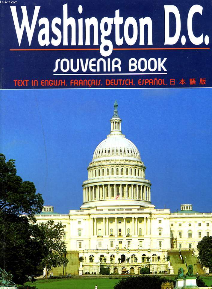 WASHINGTON D.C. A SOUVENIR BOOK.