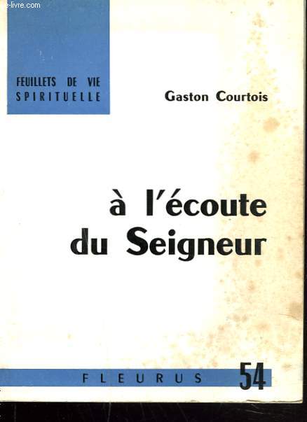 A L'ECOUTE DU SEIGNEUR.