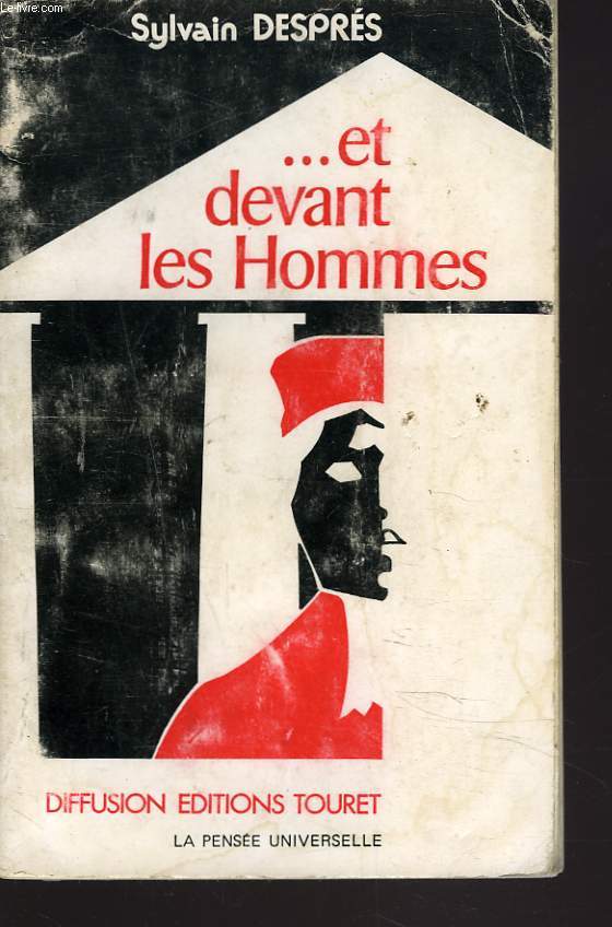 ... ET DEVANT LES HOMMES.