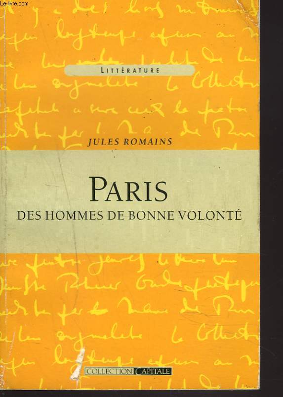 PARIS. DES HOMMES DE BONNE VOLONTE.