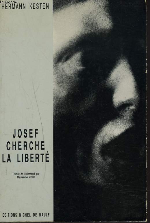 JOSEF CHERCHE LA LIBERTE