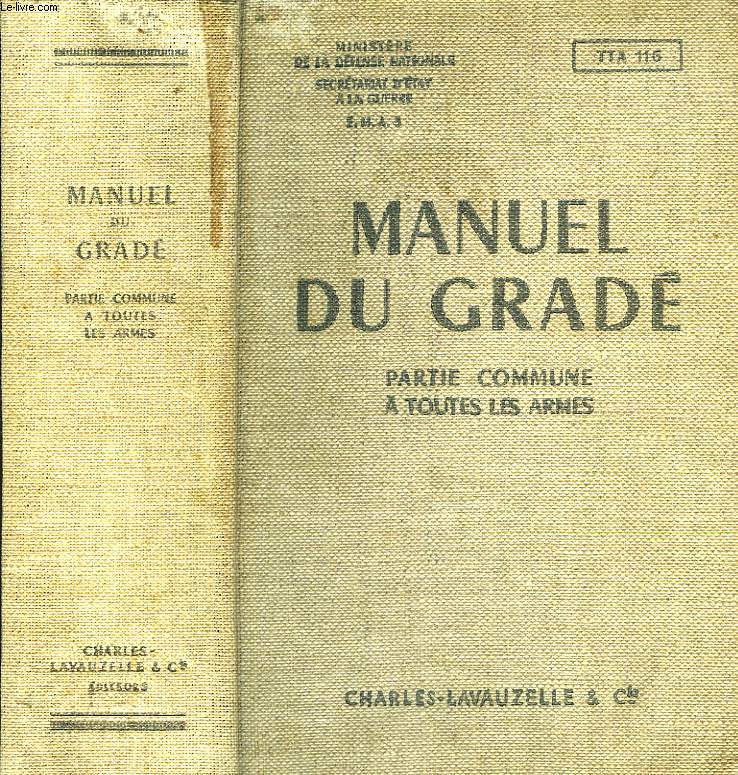 MANUEL DU GRADE, PARTIE COMMUNE A TOUTES LES ARMES.