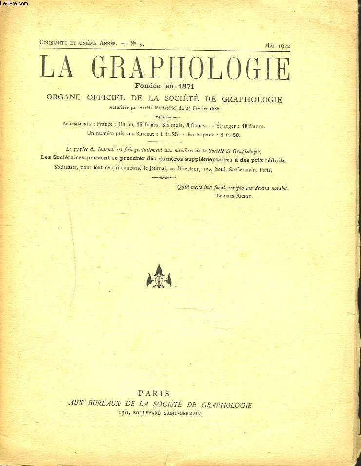 LA GRAPHOLOGIE, ORGANE OFFICIEL DE LA SOCIETE DE GRAPHOLOGIE FONDEE EN 1871, N 5, 51e ANNEE, MAI 1922. LES SIGNES GRAPHIQUES DE L'INTELLIGENCE CREATRICE. + AFFICHE DE LA CONFERENCE SUR CE SUJET PAR M. LOUIS M. VAUZANGES.