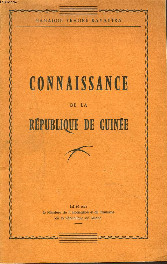 CONNAISSANCE DE LA REPUBLIQUE DE GUINEE
