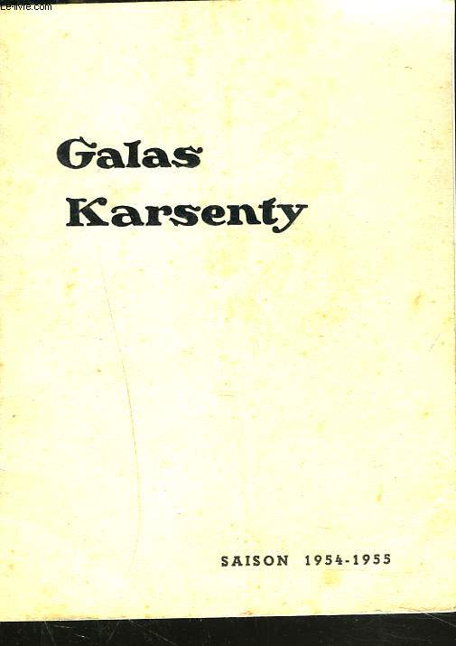 GALAS KARSENTY. SAISON 1954-1955.