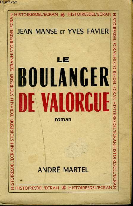 LE BOULANGER DE VALORGUE