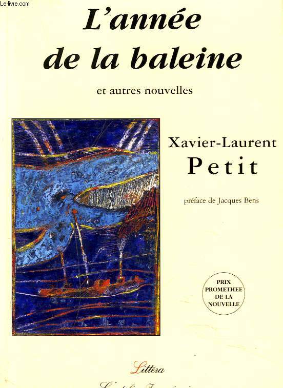 L'ANNEE DE LA BALEINE ET AUTRES NOUVELLES