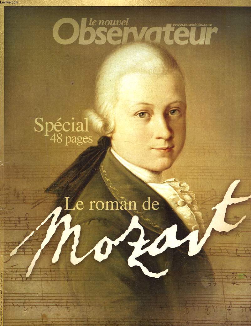 LE NOUVEL OBSERVATEUR 22 DEC. 2005 - JANV. 2006. SPECIAL : LE ROMAN DE MOZART.