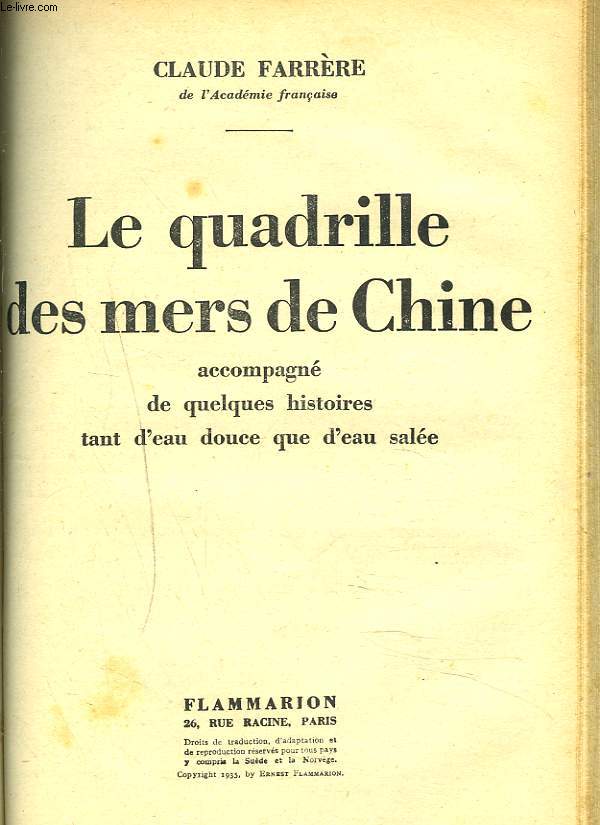 LES HOMMES NOUVEAUX / LE CHEF / LE QUADRILLE DES MERS DE CHINE /