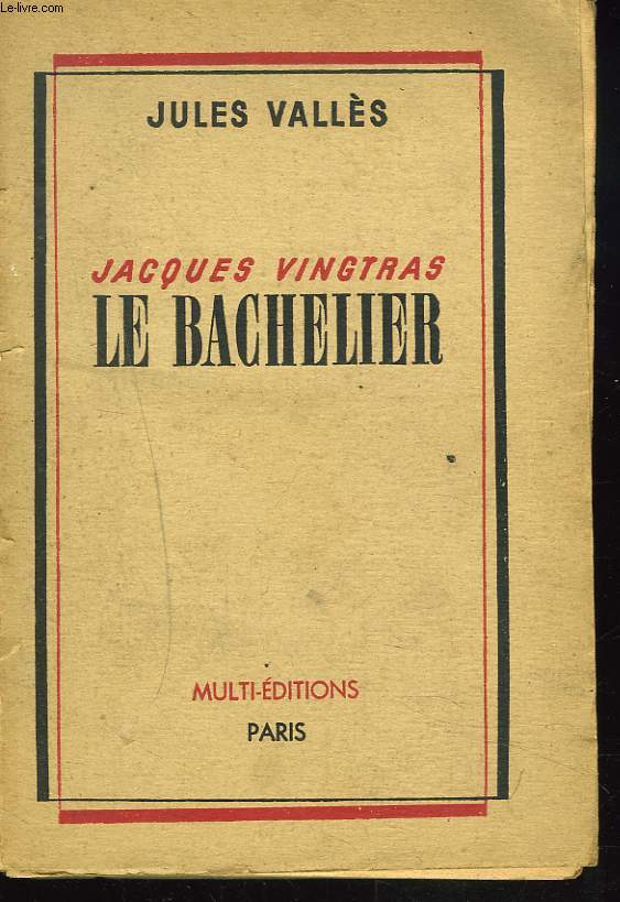 JACQUES VINGTRAS. LE BACHELIER.