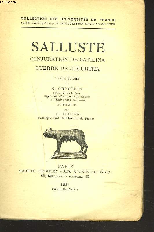 SALLUSTE. CONJURATION DE CATILINA, GUERRE DE JUGURTHA.