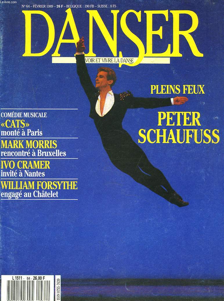 DANSER, VOIR ET VIVRE LA DANSE N64, FEVRIER 1988. PLEINS FEUX : PETER SCHAUFUSS / COMEDIE MUSICALE 