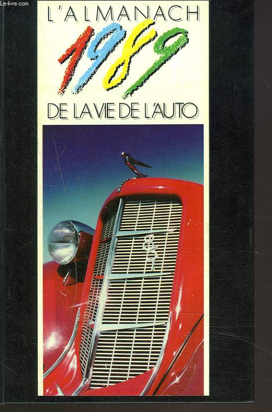 L'ALMANACH DE LA VIE DE L'AUTO 1989.