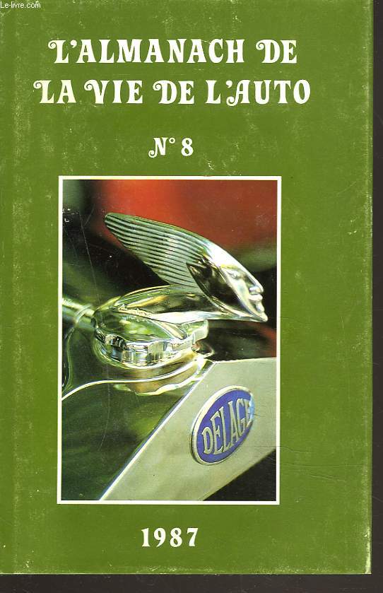 L'ALMANACH DE LA VIE DE L'AUTO N8, 1987.