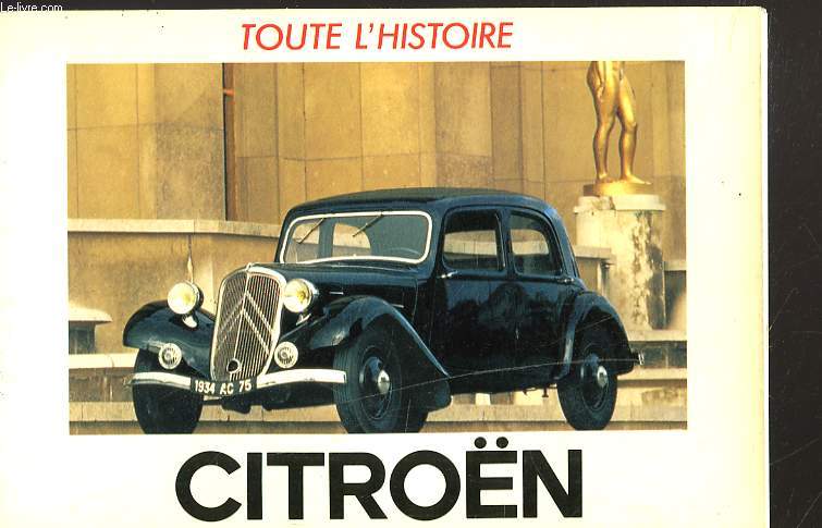 L'HISTOIRE DES GRANDES MARQUES AUTOMOBILES N8 : CITRON