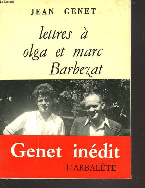 LETTRES A OLGA ET MARC BARBEZAT