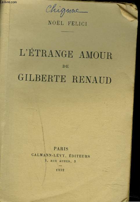 L'ETRANGE AMOUR DE GILBERTE RENAUD