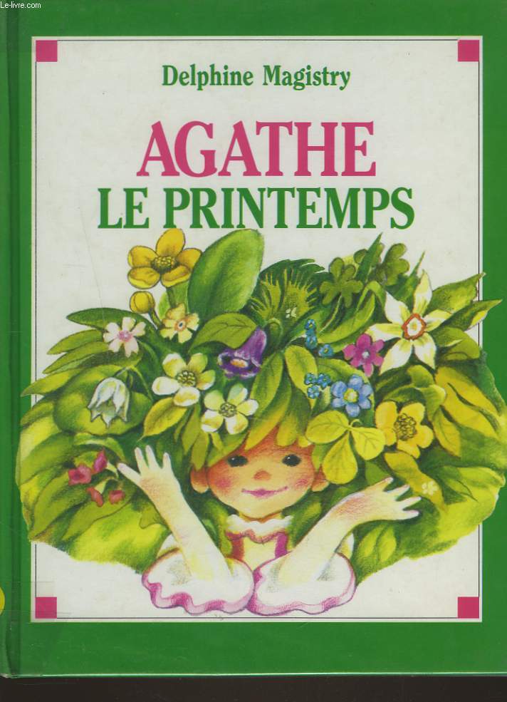 AGATHE. LE PRINTEMPS.