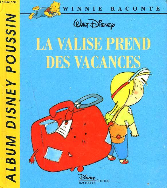 LA VALISE PREND DES VACANCES