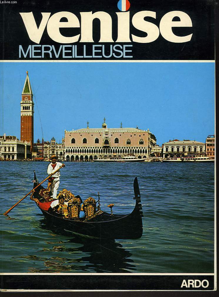 MERVEILLEUSE VENISE