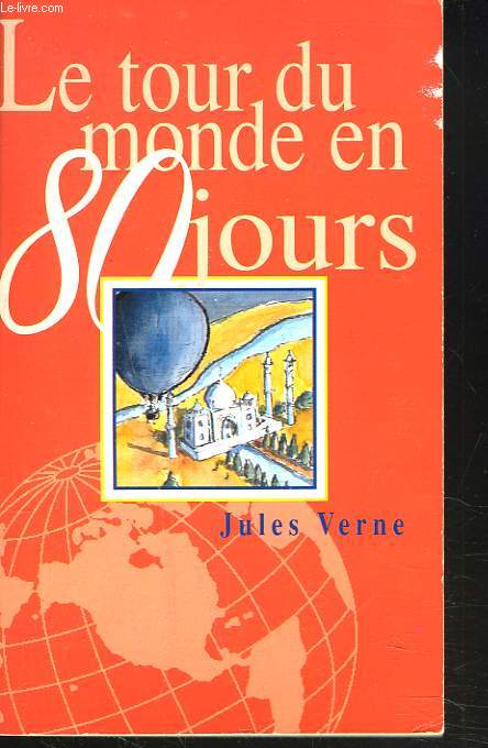 LE TOUR DU MONDE EN 80 JOURS