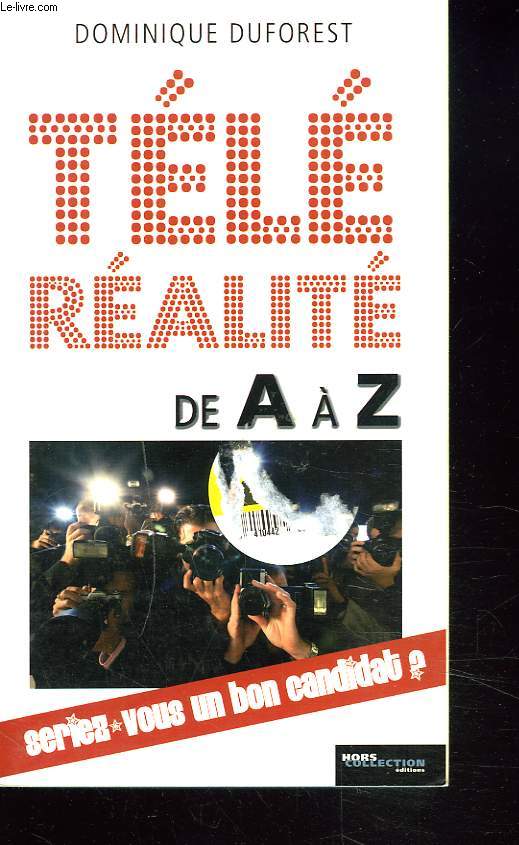 TELE REALITE DE A  Z. SERIEZ VOUS UN BON CANDIDAT ?