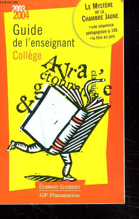 GUIDE DE L'ENSEIGNAT COLLEGE 2003-2004.