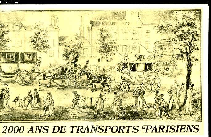 2000 ANS DE TRANSPORTS PARISIENS