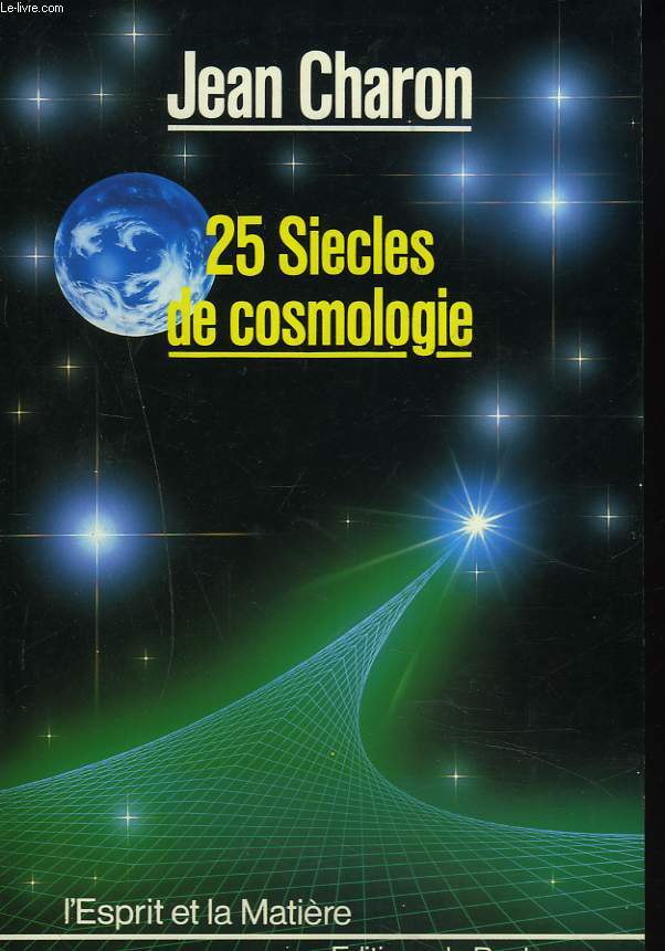 25 SIECLES DE COSMOLOGIE