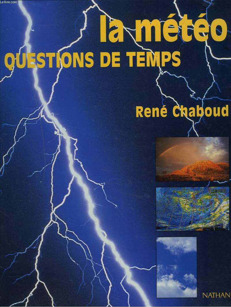 LA METEO. QUESTIONS DE TEMPS.