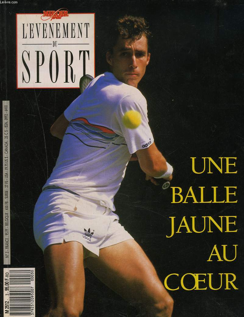 L4EVENEMENT DU SPORT, MAGAZINE N 3, AVRIL 1989. UNE BALLE JAUNE AU COEUR. /LE SENS D'UNE PASSION / LES COURTS DES GRANDS / LES MOTS ET LES COUPS / DE L'AUTRE COTE DU MIROIR / ...