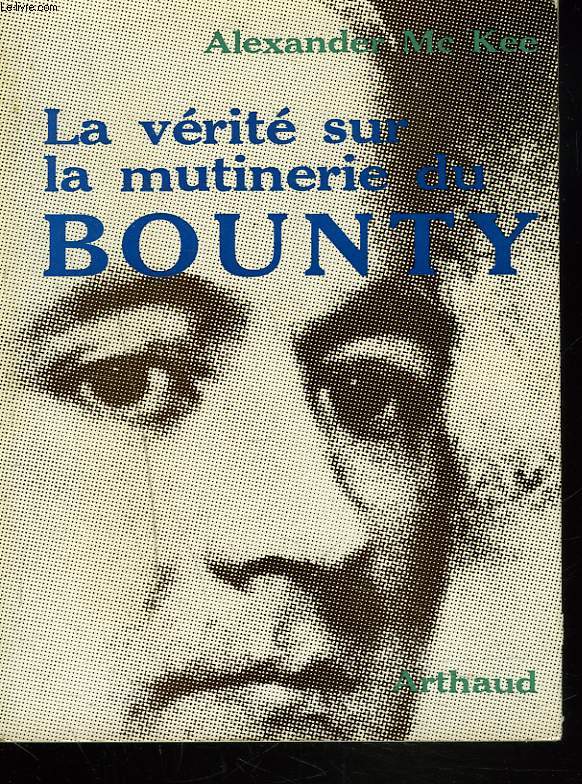 LA VERITE SUR LA MUTINERIE DU BOUNTY