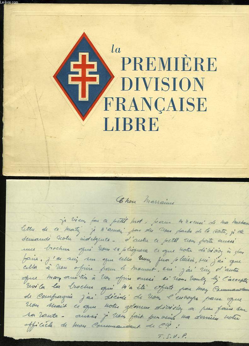 LA PREMIERE DIVISION FRANCAISE LIBRE. + LETTRE D4UN SOUS OFFICIER.