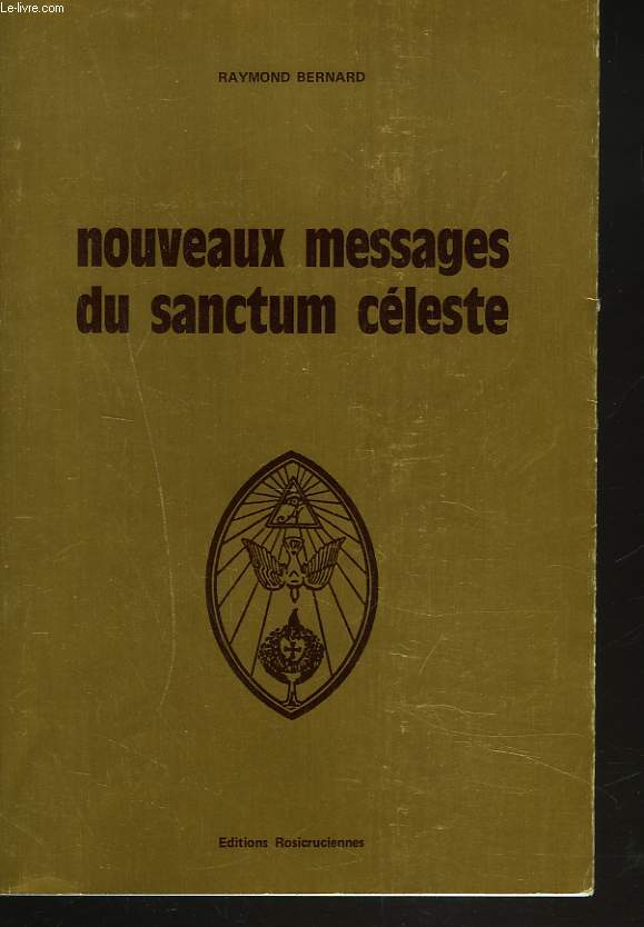 NOUVEAUX MESSAGES DU SANCTUM CELESTE