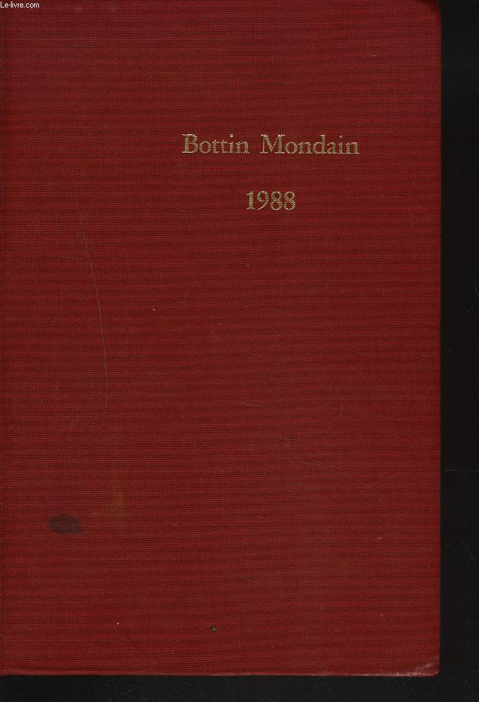 BOTTIN MONDAIN 1988. TOUT PARIS, TOUTE LA FRANCE. ANNUAIRE DES CHATEAUX, ANNUAIRE EHRET.